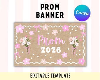 Floral Prom Banner 2026 | Editable Canva Template (Digital Download)