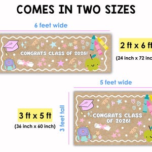 May include: Two graduation banners with the text "CONGRATS CLASS OF 2026!" are shown. One banner is 6 feet wide and 2 feet tall, the other is 5 feet wide and 3 feet tall. Both banners have a brown background and feature school-themed illustrations.