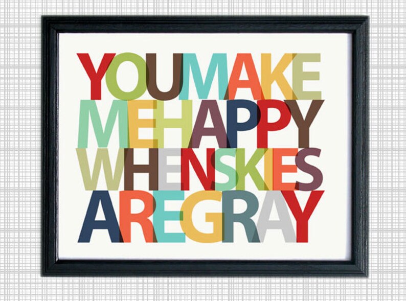 You Make Me Happy When Skies Are Gray You Are My Sunshine Etsy You make me happy when skies are gray you are my sunshine etsy