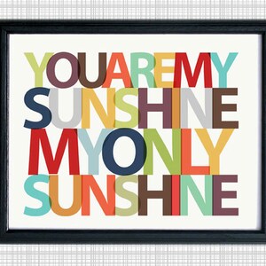 You Are My Sunshine Print, Nursery wall art Yellow and Gray, Nursery Decor, Nursery Wall Decor, You Make Me Happy When Skies Are Gray image 3