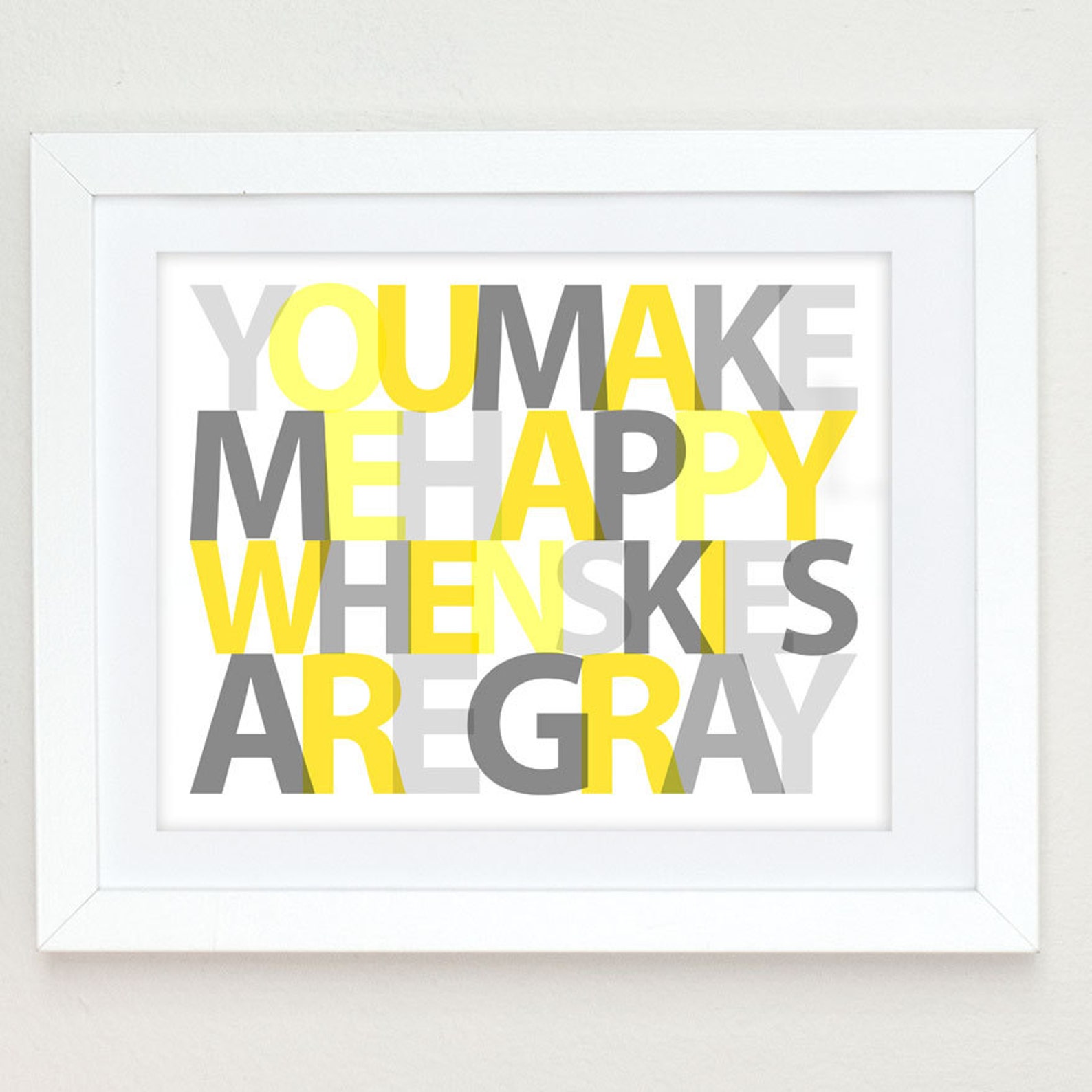 You Make Me Happy When Skies Are Gray You Are My Sunshine Etsy You make me happy when skies are gray you are my sunshine etsy