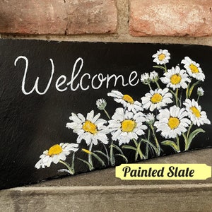 Hand-Painted Daisy Slate Welcome Sign, Floral Porch Decor, Floral Welcome Sign, Deck Decor, Garden Sign