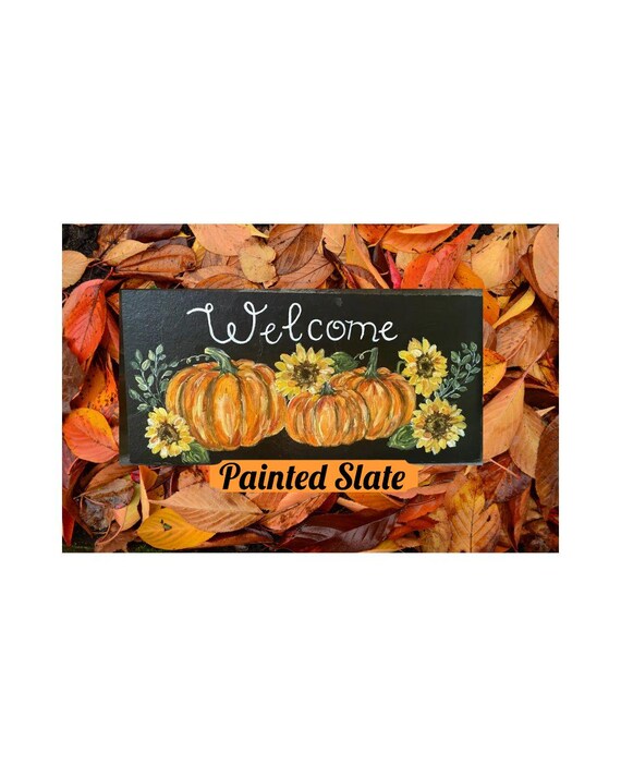 Hand Painted Slate Pumpkin Welcome Sign - Fall Decor, Welcome Plaque, Fall Sign, Porch Decor, Sunflower Decor, Mantel Decor