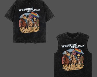We Pride At Dawn Washed Graphic Shirt, Western Cowboy Pride Tee, Vintage Rodeo Streetwear