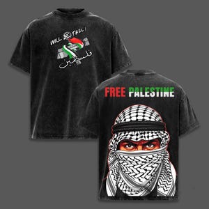 May include: Black t-shirt with a distressed look, featuring the text "WILL BE FREE!" and Arabic script with a Palestinian flag design on the front. The back displays "FREE PALESTINE" and an illustration of a person wearing a keffiyeh.