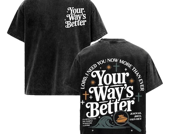Camiseta vintage lavada "Tu camino es mejor" – Proverbios 16:9 - Camiseta gráfica de fe