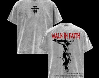 Walk in Faith Proverbs 16:9 Washed Christian Tee