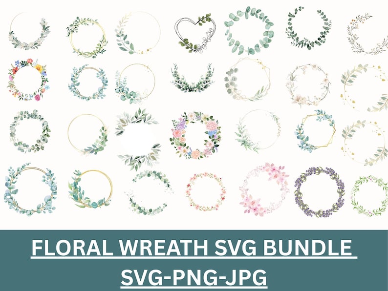 May include: A collection of watercolor floral wreath designs in various styles. The wreaths feature green leaves, flowers, and gold accents. The image includes a heart-shaped wreath and circular wreaths. Text at the bottom reads "FLORAL WREATH SVG BUNDLE SVG-PNG-JPG."