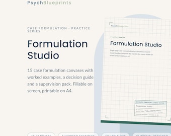 May include: PsychBlueprints Formulation Studio digital document set featuring 15 case formulation canvases, worked examples, a decision guide, and a supervision pack. The document is fillable on screen and printable on A4 paper with a grid layout.