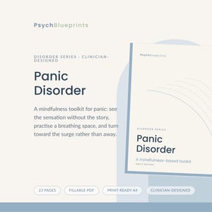 Puede incluir: Un documento de kit de herramientas de atención plena PsychBlueprints Panic Disorder de 23 páginas en formato PDF A4 rellenable y listo para imprimir. La portada muestra el título Panic Disorder, A mindfulness-based toolkit y Adult Edition.