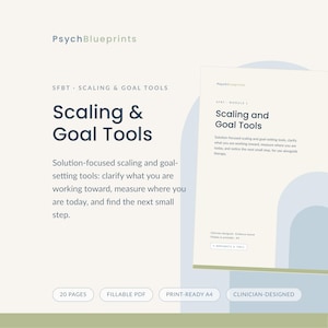 May include: A digital document titled PsychBlueprints SFBT Scaling & Goal Tools. The page features dark blue text on a light background, detailing solution-focused tools for measuring progress. It includes labels for 20 pages, fillable PDF, print-ready A4, and clinician-designed.