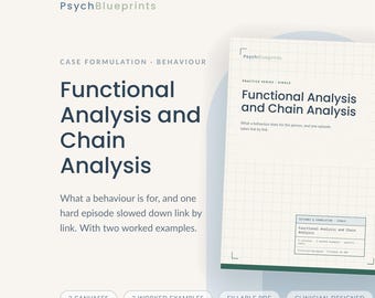 May include: A PsychBlueprints document titled Functional Analysis and Chain Analysis, featuring a grid-patterned page with dark blue text. The document includes sections for outcomes, formulation, and worked examples in a fillable PDF format.
