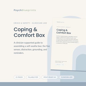 Puede incluir: Un documento digital titulado PsychBlueprints Coping & Comfort Box, una guía dirigida por clínicos para montar una caja de auto-calma. El documento incluye 25 páginas, es un PDF rellenable y está listo para imprimir en formato A4.