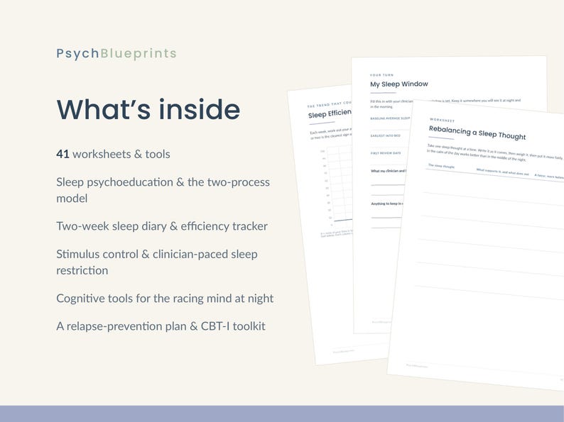 May include: A collection of 41 worksheets and tools titled PsychBlueprints, featuring text about sleep psychoeducation, a two-week sleep diary, efficiency tracker, stimulus control, cognitive tools, and a relapse-prevention plan and CBT-I toolkit.