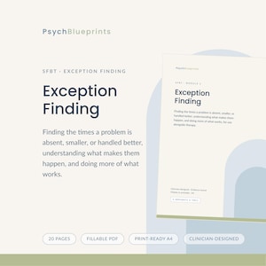 Solution Focused Therapy Exception Finding Worksheets | What Already Works (Fillable PDF)