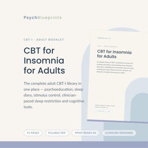 Op de afbeelding: Een digitaal boekje getiteld CBT for Insomnia for Adults van PsychBlueprints. Het document bevat 91 pagina's, is een invulbare PDF, printklaar A4-formaat en klinisch ontworpen. Het bevat psycho-educatie, slaapdagboek, stimuluscontrole en tools.