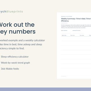 Pode incluir: Um documento PsychBlueprints intitulado Work out the key numbers, apresentando uma calculadora semanal de efici&ecirc;ncia do sono. Inclui uma tabela Weekly Summary para tempo na cama e tempo de sono, com 366 campos preench&iacute;veis.