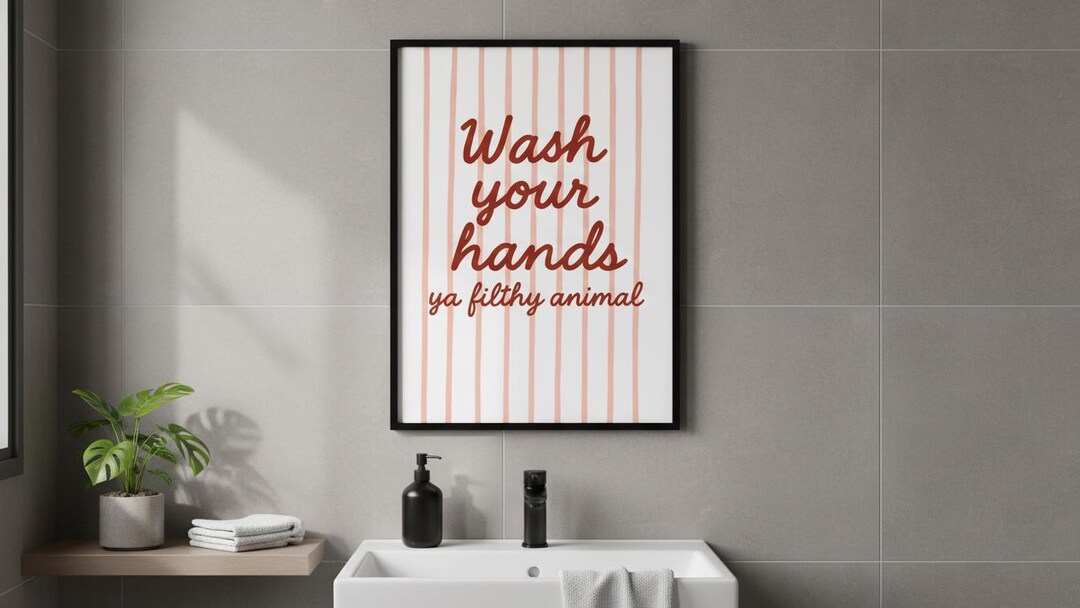 Wash Your Hands Ya Filthy Animal Print Funny Toilet Poster Christmas ...
