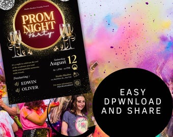 May include: A digital flyer for a Prom Night Party featuring a black background with gold glitter, two disco balls, and champagne glasses. The text reads Prom Night Party, Saturday August 12, 7 PM-10 PM, featuring DJ Edwin and DJ Oliver. Includes a black circle with the text Easy Download and Share.