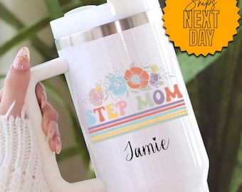 Step Mom Floral Tumbler, Personalized Step Mother Cup, Birthday Gift for Stepmom, Mother's Day Present, Custom Name Tumbler, Ships Next Day