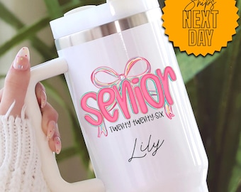 Senior 2026 Personalized Tumbler, Class of 2026 Cup, Senior Graduation Gift, High School Senior Tumbler, College Senior Gift