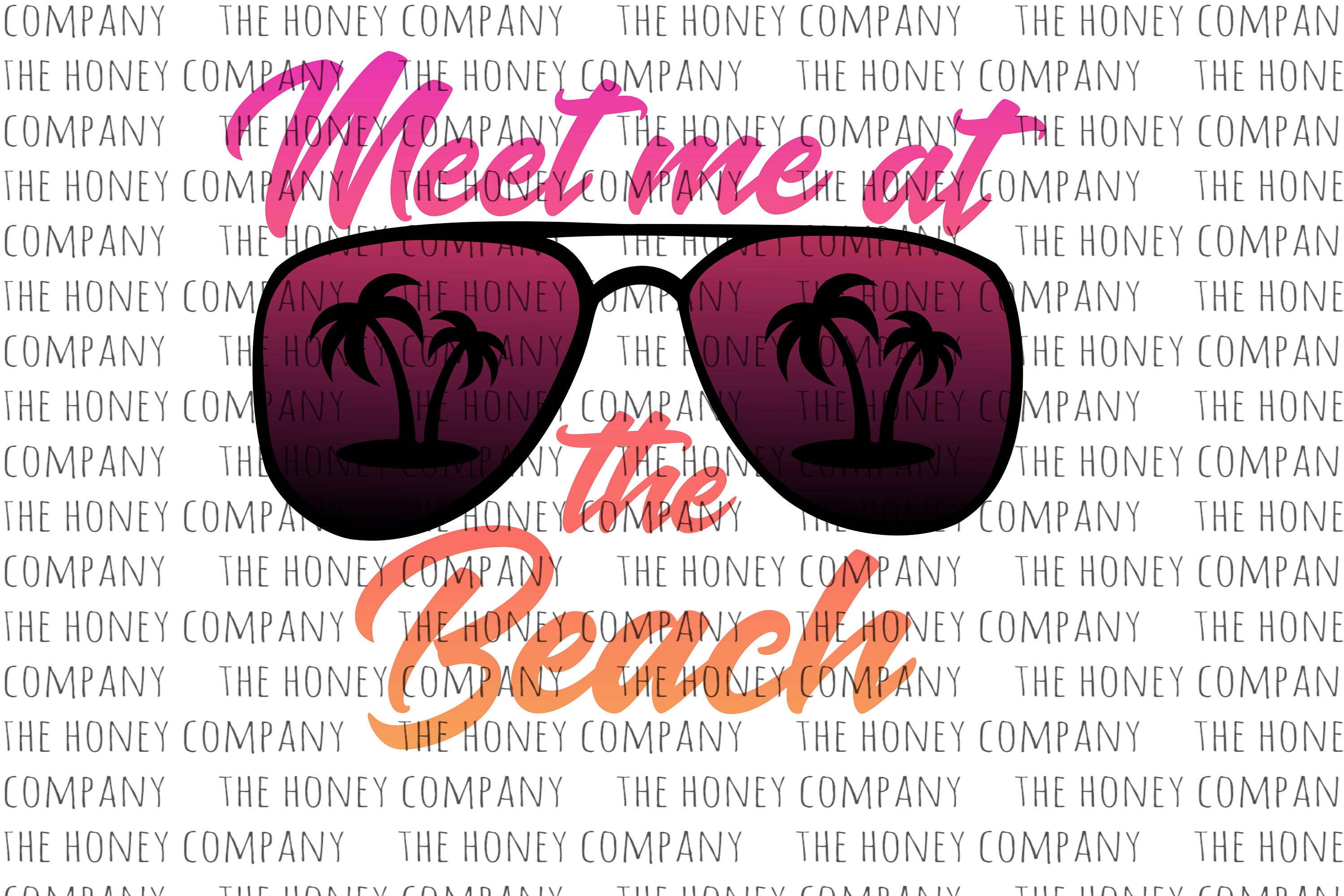 Download Meet Me at the Beach SVG PNG DXF Shades Sunglasses Palm ...