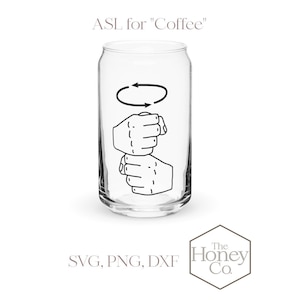 American Sign Language Coffee SVG PNG DXF Instant Download SIlhouette Cricut Cut Files Cutting Machine Vector File