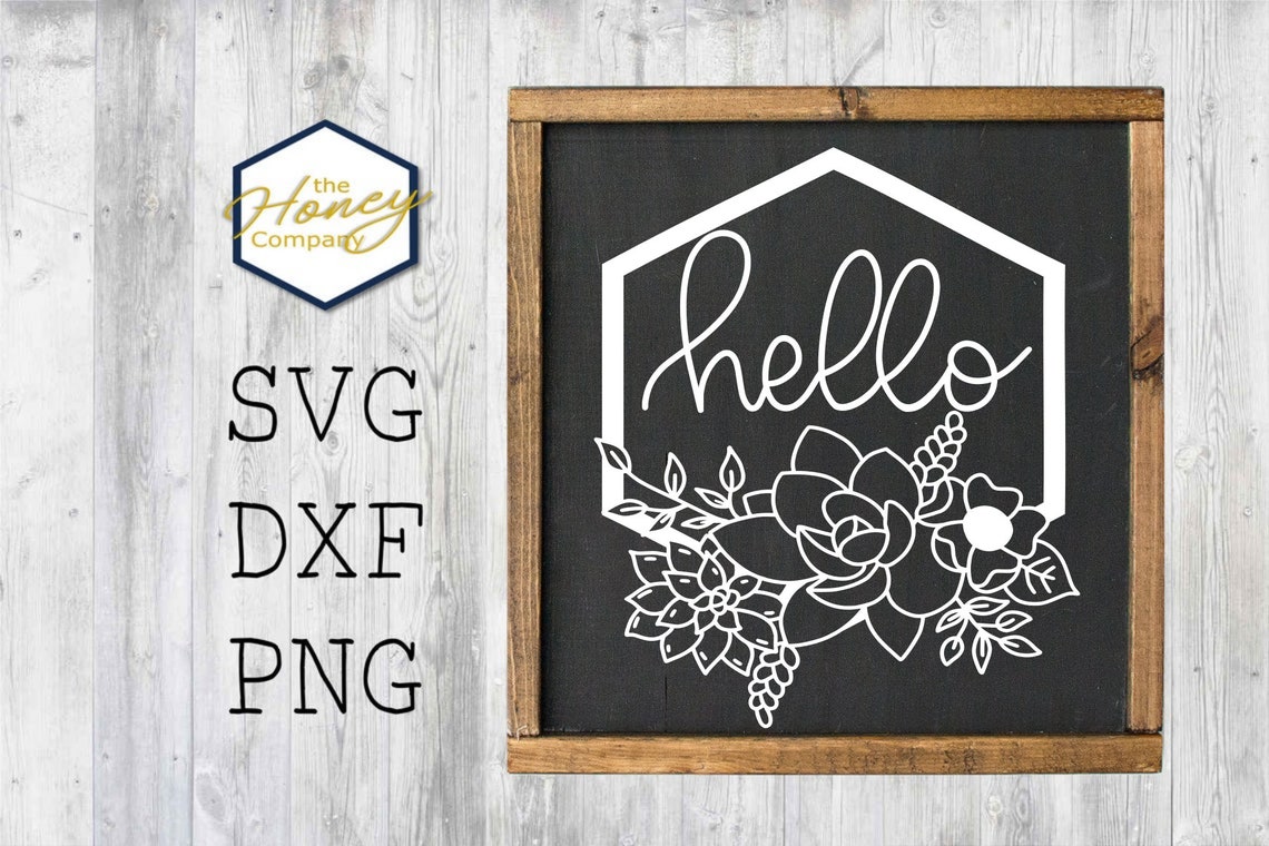 Download Hand Drawn Succulent Floral Hexagon Hello Sign SVG PNG DXF | Etsy