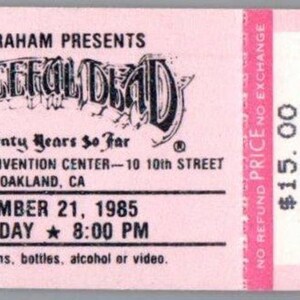Grateful Dead Mail Away Untorn Ticket Stub November 21 1985 Oakland California