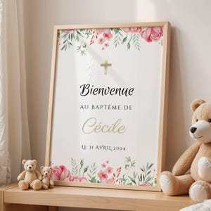 Affiche Bienvenue Baptême Fille – Fleurs Roses – Panneau Personnalisé Anniversaire ou Baptême – Décoration Événement Enfant