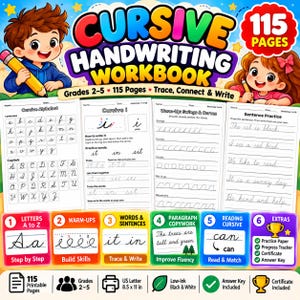 Peut inclure: Un cahier d'écriture cursive avec une couverture colorée montrant un garçon et une fille, le texte Cursive Handwriting Workbook et 115 Pages. Il contient des exemples de pages pour l'alphabet, les phrases et six étapes d'apprentissage numérotées.