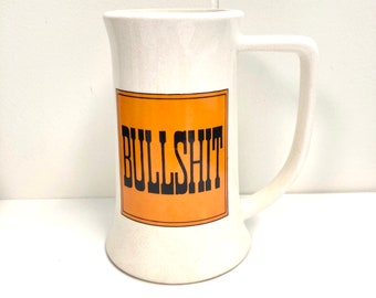 Vintage 1970's-80's Novelty Ceramic Beer Mug/Beer Stein with Funny Saying!
