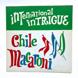 Vintage 1960&#39;s Advertising Supermarket Display Sign: &quot;International Intrigue - Chile Macaroni&quot;. Mid Century Store Display!