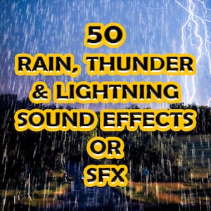 50 Pro Rain, Thunder and Lightning Sound Effects Bundle | Essential Audio for Video Editing and Content Creation | PLR & Resale Rights