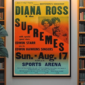 May include: A framed vintage concert poster for Diana Ross & The Supremes, featuring Edwin Starr and The Edwin Hawkins Singers. The poster has a yellow, orange, and blue colour scheme with the date "Sun. Aug. 17" prominently displayed.