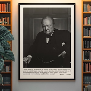 Winston Churchill Quote Print - Never, Never, Never Give Up - Motivational Success Quote