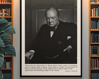 Winston Churchill Quote Print - Never, Never, Never Give Up - Motivational Success Quote
