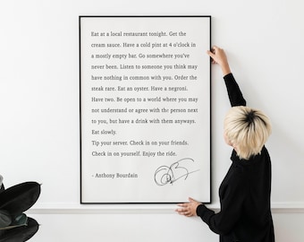 Anthony Bourdain Quote Vintage Foodie Print – Eat at a Local Restaurant Tonight Poster Framed and Unframed Options