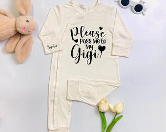Please Pass Me To My Gigi Baby Bodysuit, Gigi Baby Romper, Personalized Grandma Gift