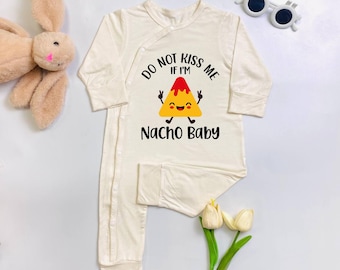 Do Not Kiss Me If I'm Nacho Baby Bodysuit, Nacho Baby Romper, Taco Baby Bodysuit, Mexican Baby Shower Gift