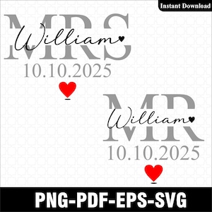 Puede incluir: Un diseño digital con las palabras "MRS" y "MR" en gris, el nombre "William" en cursiva y la fecha "10.10.2025". Se incluyen iconos de corazón rojo. Disponible en formatos PNG, PDF, EPS y SVG.