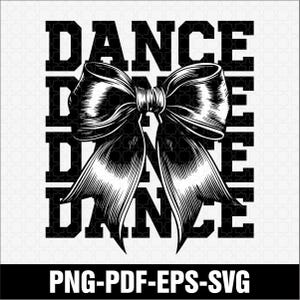 May include: Black and white graphic design featuring the word "DANCE" stacked vertically, with a large bow in the center. The bow has detailed shading and texture. Below the word "DANCE" is the text "PNG-PDF-EPS-SVG".