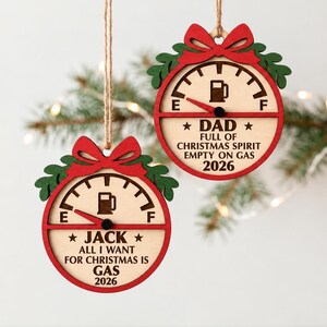 Funny Dad Christmas Ornament 2026, Custom Gas Gauge Wood Ornament, Personalized Holiday Gag Gift, Funny Men Keepsake, Car Lover Gift