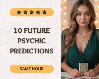 10 Future Psychic Predictions, Detailed Psychic Reading, Prediction Reading, Future Reading, Love Career Money, Same Hour Future Predictions