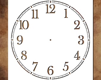 May include: A clock face stencil with brown numerals and a circular design. The numbers 1 through 12 are displayed in a classic font, with tick marks around the outer edge. The stencil is on a white background.