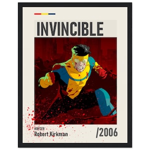 Op de afbeelding: Een poster voor de stripreeks "Invincible" met een superheld in een blauw en geel kostuum met bloedspatten op zijn pak. De tekst "Invincible" staat bovenaan de poster, en de tekst "Schrijver Robert Kirkman /2006" staat onderaan.