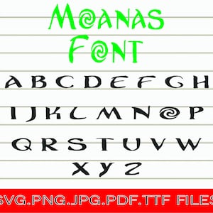 May include: A black and green font alphabet with a swirl design. The font is called "Moanas Font".