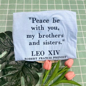 Peace Be With You” Embroidered Shirt – Inspired by Pope Leo XIV