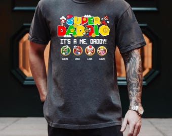 Personalized Super Daddio Shirt, Super Mario Shirt, Daddio Shirt, Super Dad Shirt, Dad Gamer Shirt, Father's Day Daddio Shirt, Mario Family