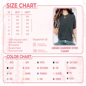 May include: A size and colour chart for a unisex garment-dyed t-shirt. The chart includes sizes S to 3XL with width and length measurements in inches. The colour chart displays various colours, including white, black, and red.